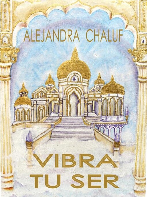 Title details for Vibra tu Ser by alejandra chaluf - Available